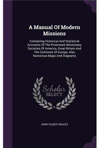 A Manual Of Modern Missions