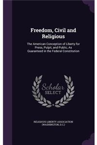 Freedom, Civil and Religious