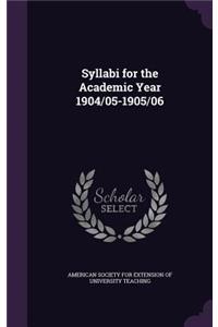 Syllabi for the Academic Year 1904/05-1905/06