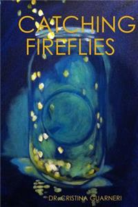 Catching Fireflies