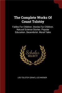 Complete Works Of Count Tolstóy