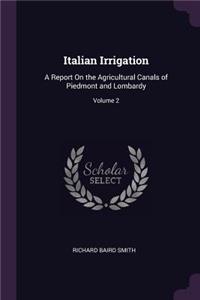 Italian Irrigation