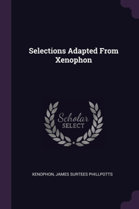 Selections Adapted From Xenophon