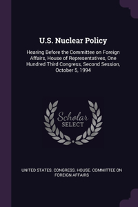 U.S. Nuclear Policy