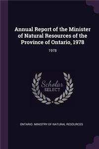 Annual Report of the Minister of Natural Resources of the Province of Ontario, 1978
