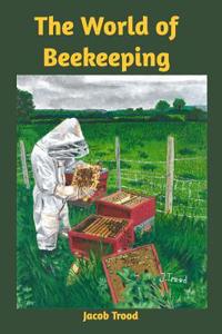 The World of Beekeeping