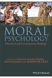 Moral Psychology: Historical and Contemporary Readings