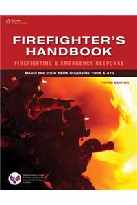 Firefighter's Handbook: Firefighting and Emergency Response