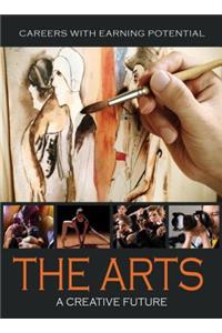 The Arts: A Creative Future