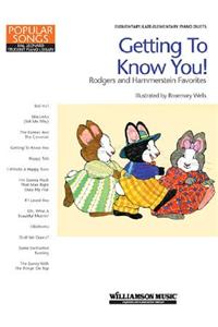 Getting To Know You