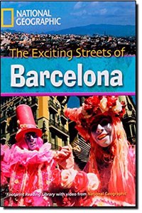 The Exciting Streets of Barcelona
