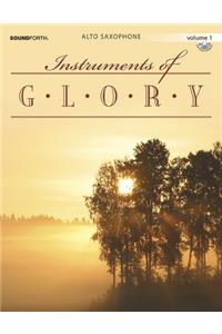 Instruments Of Glory Vol. 1