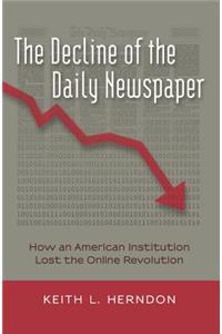 The Decline of the Daily Newspaper