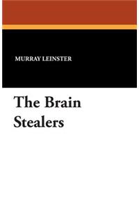 The Brain Stealers