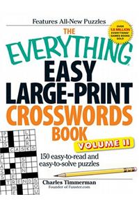 The Everything Easy Large-Print Crosswords Book, Volume II