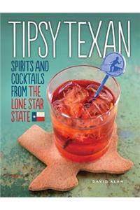 Tipsy Texan