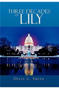 Three Decades of Lily