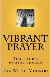 Vibrant Prayer
