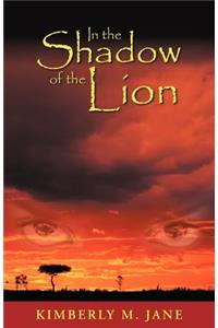 In the Shadow of the Lion