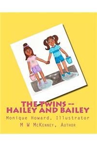 TWINS (Hailey and Bailey)
