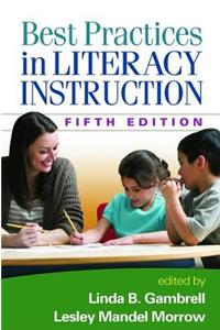 Best Practices in Literacy Instruction, Fifth Edition