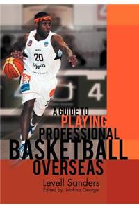 Guide to Playing Professional Basketball Overseas