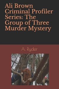 Ali Brown Criminal Profiler Series