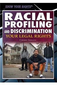 Racial Profiling and Discrimination