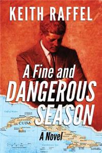 Fine and Dangerous Season