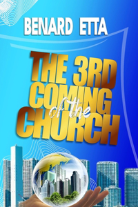 3rd Coming Of The Church