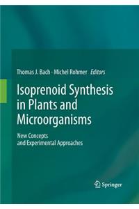 Isoprenoid Synthesis in Plants and Microorganisms