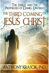 Third Coming of Jesus Christ