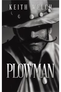 Plowman