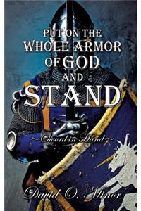 Put on the Whole Armor of God and Stand