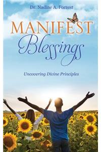 Manifest Blessings