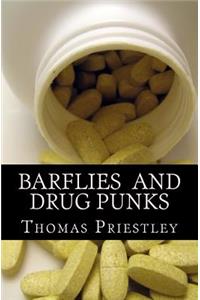 Barflies and Drug Punks