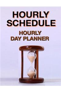 Hourly Schedule