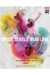 Pos(+)itively Beautiful