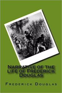 Narrative of the life of Frederick Douglas