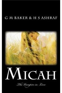 Micah: The Vampire in Love