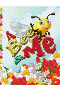 Bee and Me