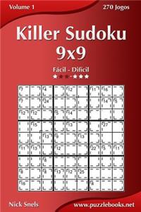 Killer Sudoku 9x9 - Fácil ao Difícil - Volume 1 - 270 Jogos