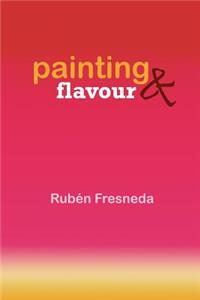 Painting & flavour