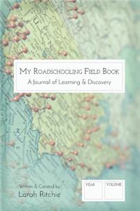 My Roadschooling Field Book