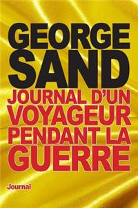 Journal d'un voyageur pendant la guerre