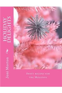 Holiday Delights