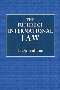 The Future of International Law
