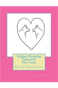 Belgian Sheepdog Valentine's Day Cards