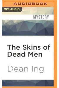 The Skins of Dead Men