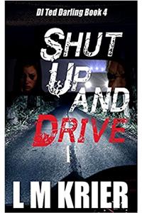 Shut Up and Drive